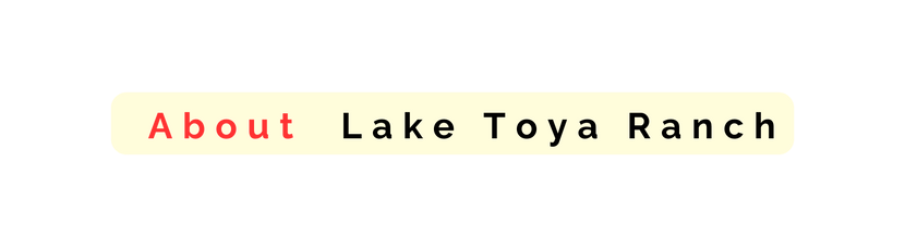 About Lake Toya Ranch